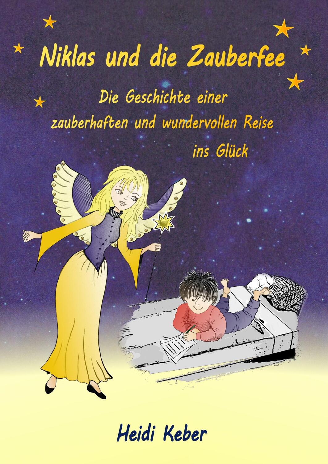 Cover: 9783734701276 | Niklas und die Zauberfee | Heidi Keber | Buch | 140 S. | Deutsch