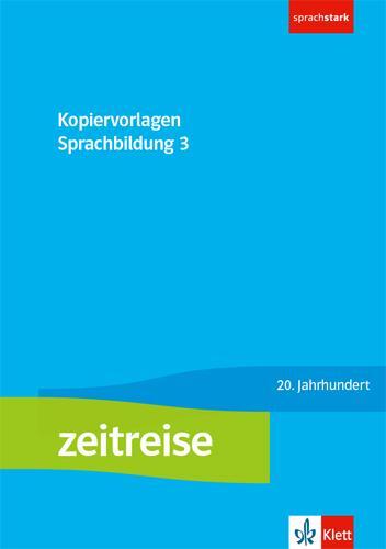 Cover: 9783124510662 | Zeitreise 3. Kopiervorlagen Sprachbildung Klasse 9/10 | Taschenbuch