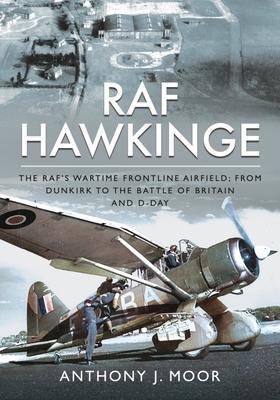 Cover: 9781399071468 | RAF Hawkinge | Anthony J Moor | Buch | Gebunden | Englisch | 2024