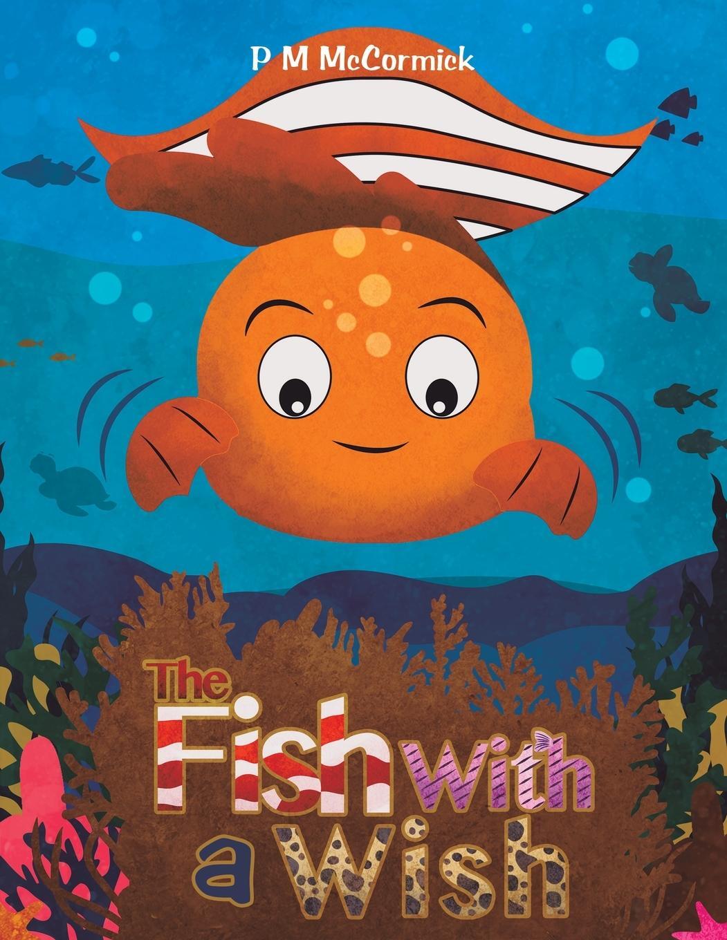 Cover: 9781528939409 | The Fish with a Wish | P. M McCormick | Taschenbuch | Paperback | 2020