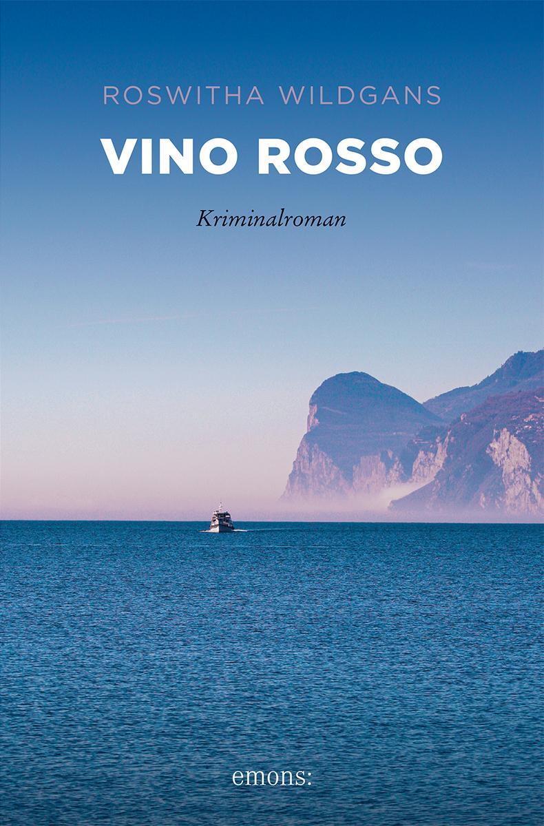 Cover: 9783897057999 | Vino Rosso | Roswita Wildgans | Taschenbuch | 172 S. | Deutsch | 2011