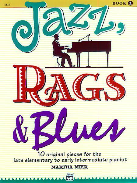 Cover: 9780739009635 | Jazz, Rags & Blues, Bk 1: 10 Original Pieces for the Late...