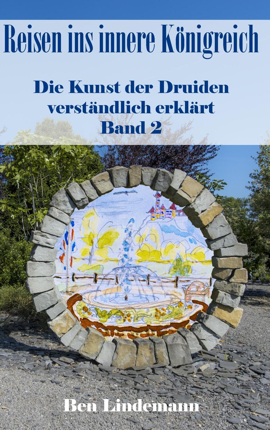 Cover: 9783906035000 | Reisen ins innere Königreich | Ben Lindemann | Taschenbuch | Paperback
