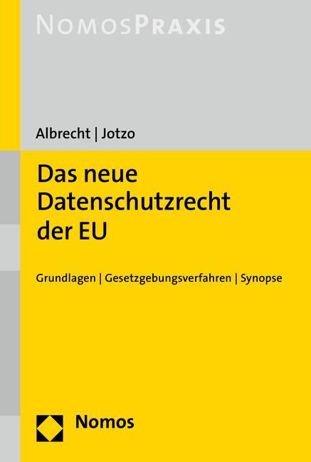 Cover: 9783848728046 | Das neue Datenschutzrecht der EU | Jan Philipp Albrecht (u. a.) | Buch