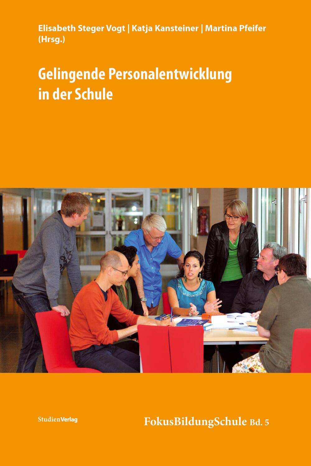 Cover: 9783706553919 | Gelingende Personalentwicklung in der Schule | Vogt (u. a.) | Buch