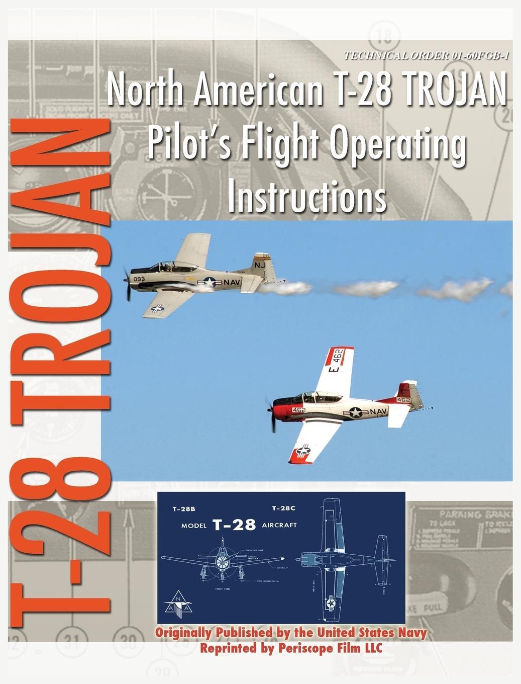 Cover: 9781940453415 | North American T-28 Trojan Pilot's Flight Operating Instructions