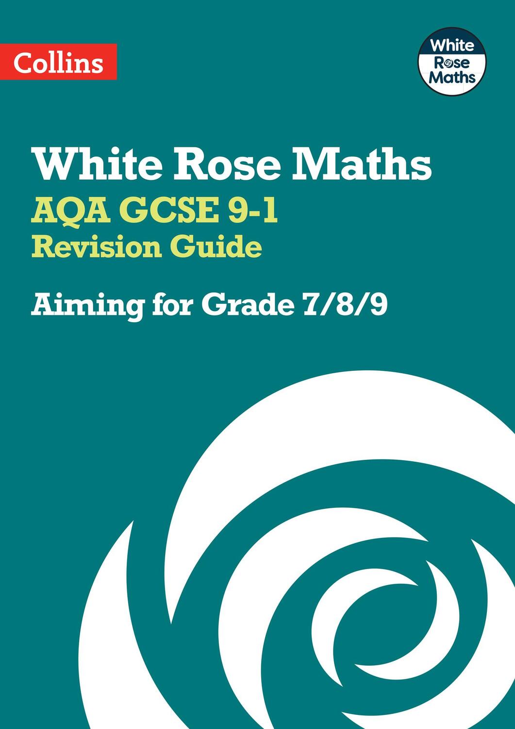 Cover: 9780008532444 | AQA GCSE 9-1 Revision Guide: Aiming for Grade 7/8/9 | Collins Gcse
