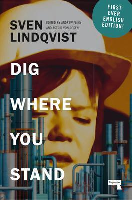 Cover: 9781914420955 | Dig Where You Stand | How to Research a Job | Sven Lindqvist | Buch