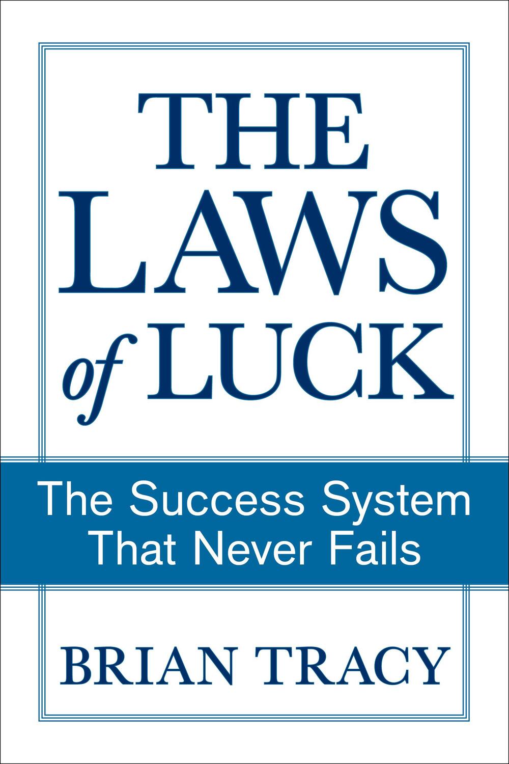 Bild: 9781722506285 | The Laws of Luck: The Success System That Never Fails | Brian Tracy