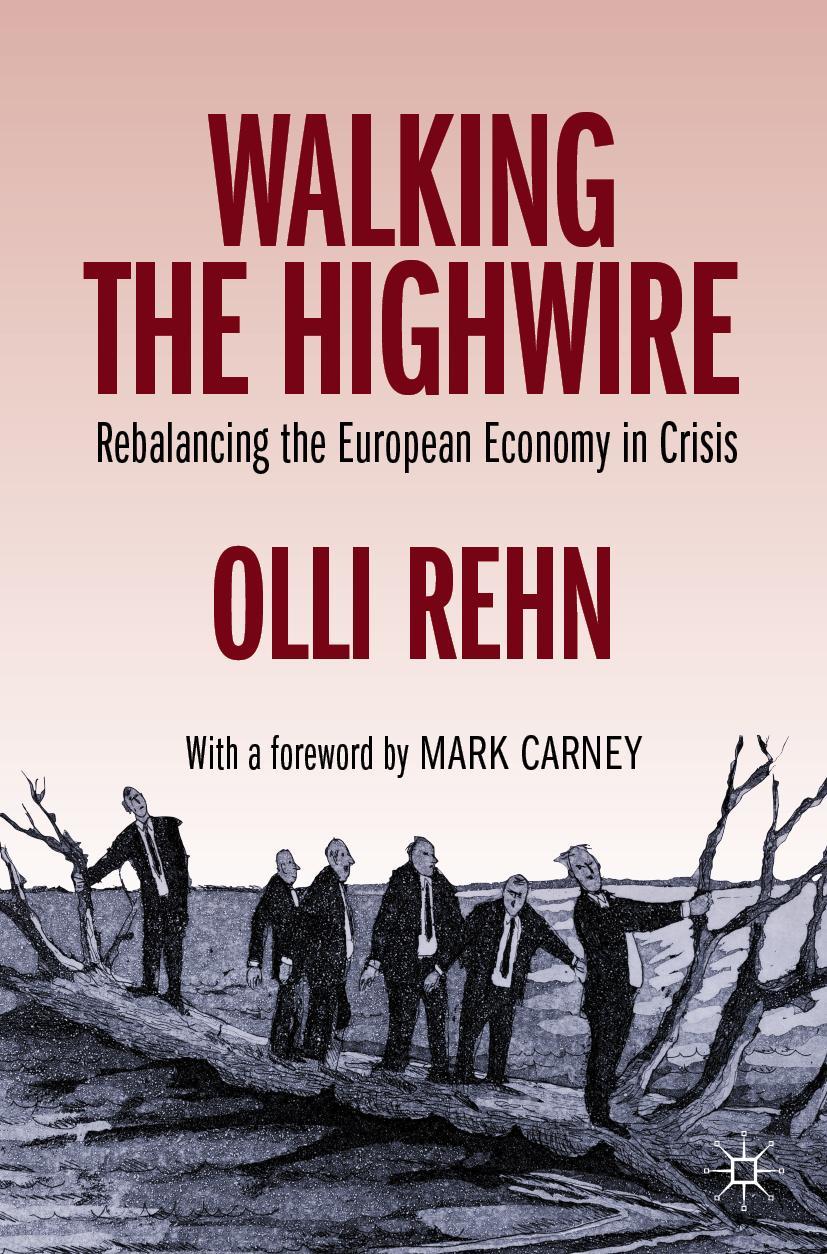 Cover: 9783030345914 | Walking the Highwire | Rebalancing the European Economy in Crisis