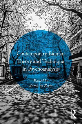 Cover: 9781138820593 | Contemporary Bionian Theory and Technique in Psychoanalysis | Ferro