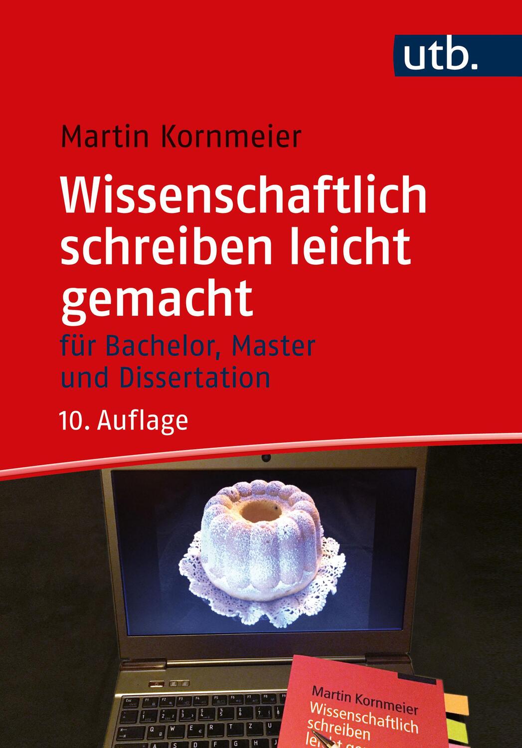 Cover: 9783825262075 | Wissenschaftlich schreiben leicht gemacht | Martin Kornmeier | Buch