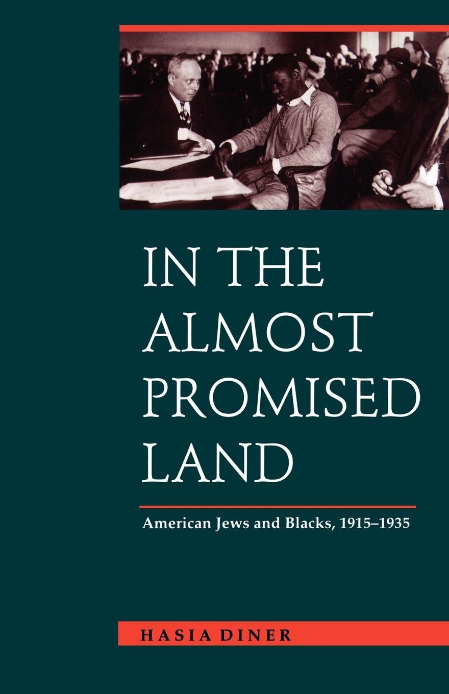 Cover: 9780801850653 | In the Almost Promised Land | American Jews and Blacks, 1915-1935
