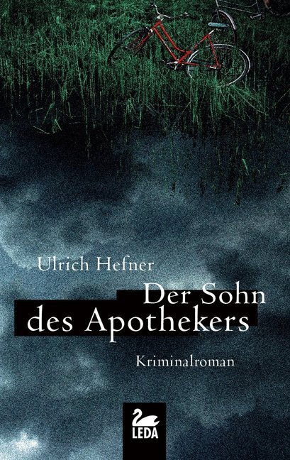 Cover: 9783864120077 | Der Sohn des Apothekers | Kriminalroman | Ulrich Hefner | Taschenbuch