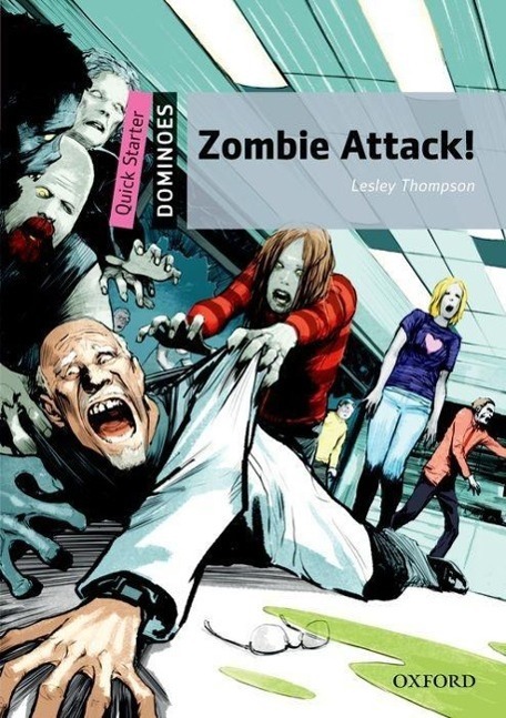 Cover: 9780194249867 | Dominoes: Quick Starter: Zombie Attack! | Dominoes | Englisch | 2013