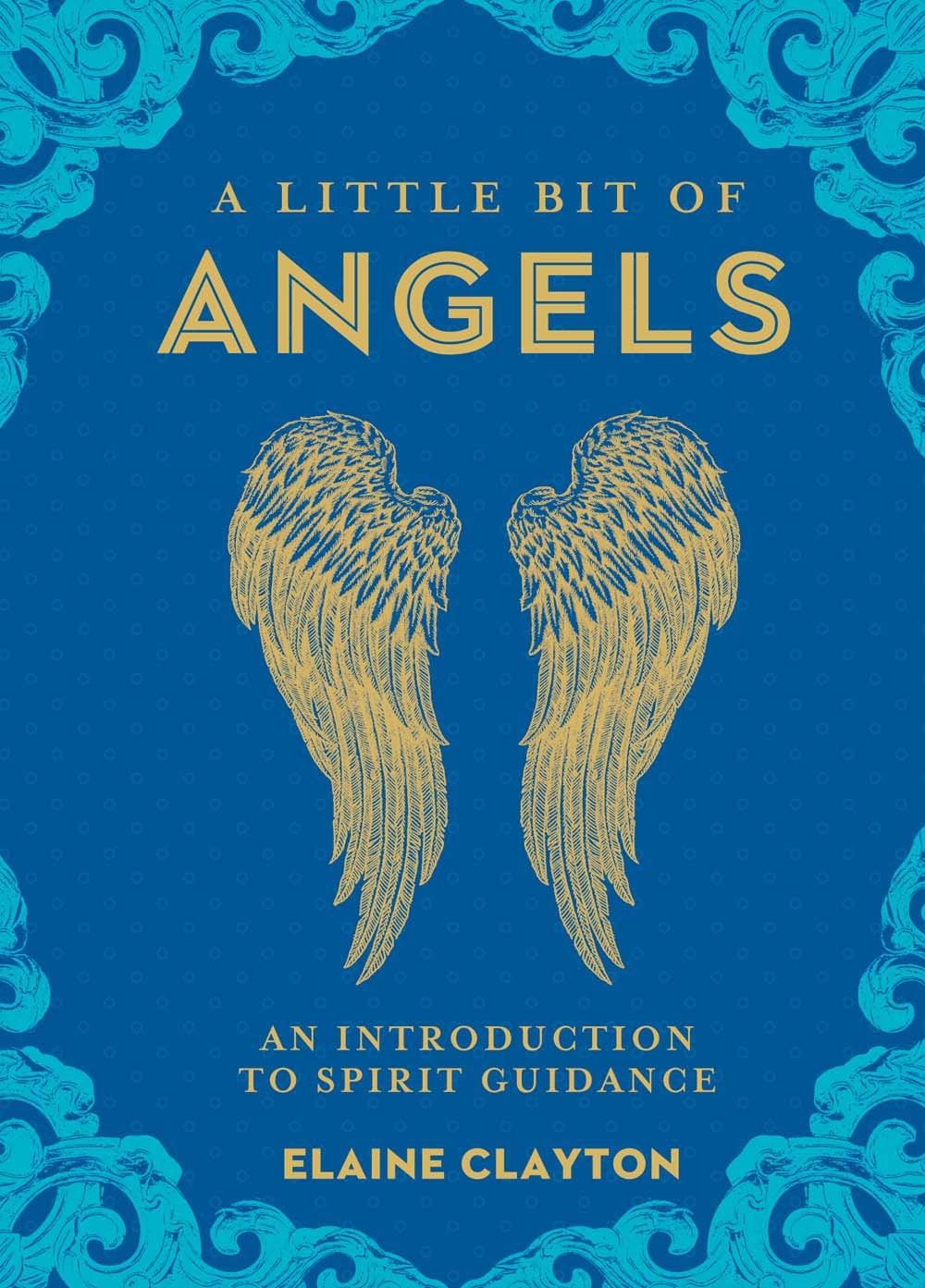 Cover: 9781454928713 | A Little Bit of Angels | An Introduction to Spirit Guidance | Clayton