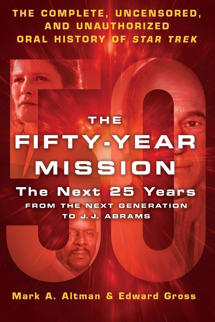 Cover: 9781250824578 | Fifty-Year Mission | The Next 25 Years: From The Next Generation t