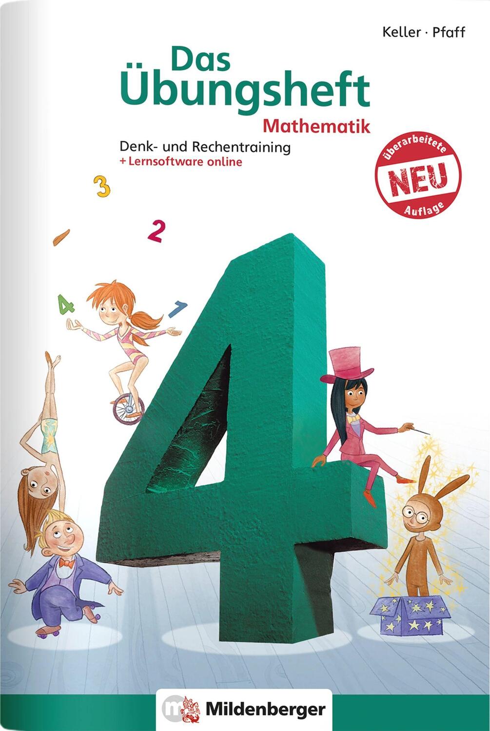 Cover: 9783619454549 | Das Übungsheft 4. Mathe. Neubearbeitung | Karl-Heinz Keller (u. a.)