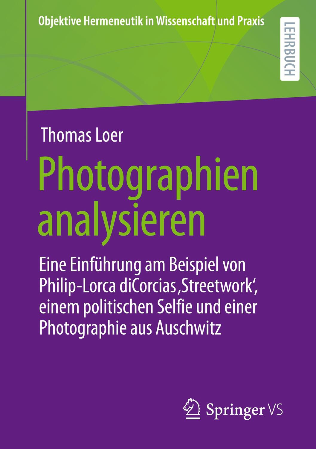 Cover: 9783658392222 | Photographien analysieren | Thomas Loer | Taschenbuch | Paperback
