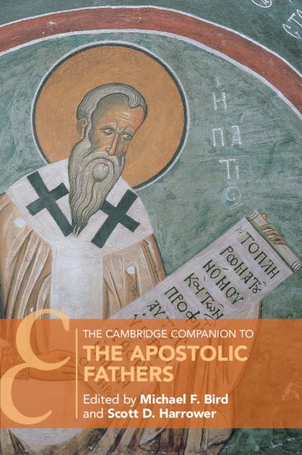 Cover: 9781108454452 | The Cambridge Companion to the Apostolic Fathers | Bird (u. a.) | Buch