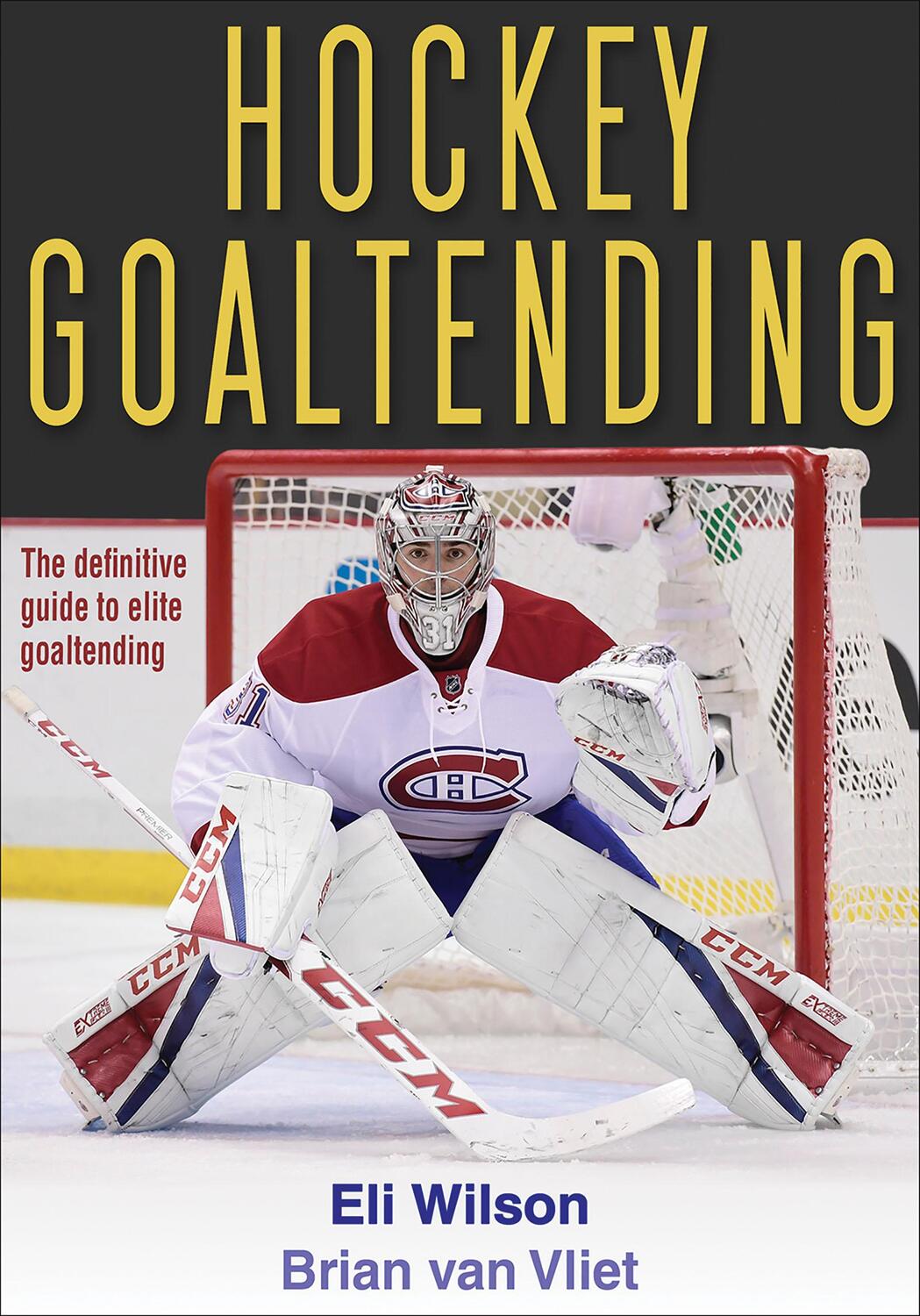 Cover: 9781492533801 | Hockey Goaltending | Eli Wilson (u. a.) | Taschenbuch | Englisch