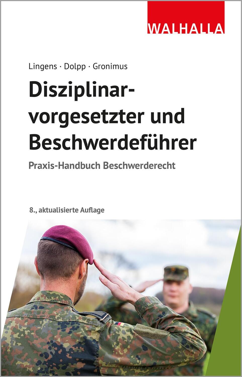 Cover: 9783802963025 | Disziplinarvorgesetzter und Beschwerdeführer | Eric Lingens (u. a.)