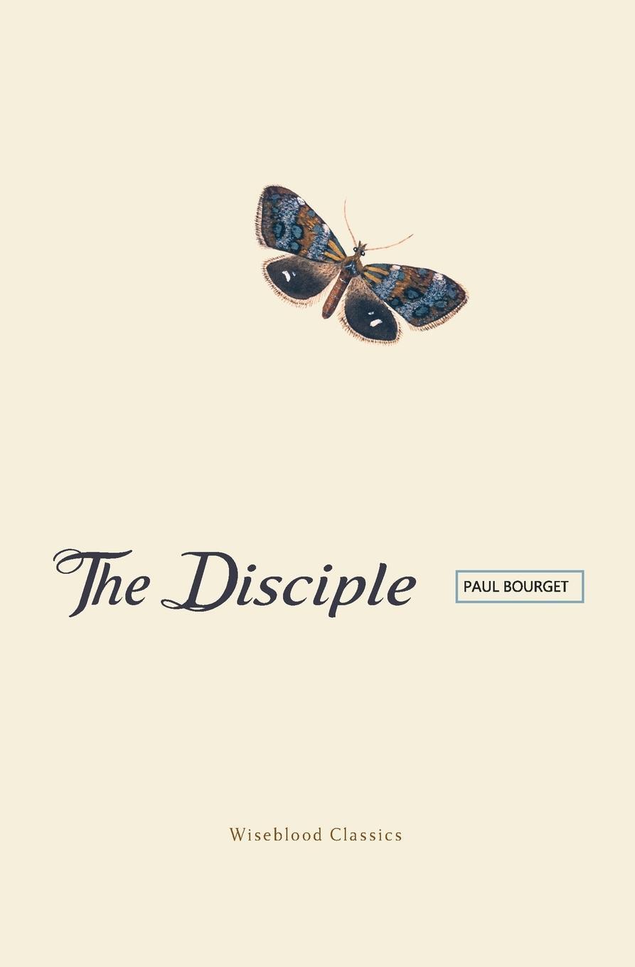 Cover: 9781951319151 | The Disciple | Paul Bourget | Taschenbuch | Paperback | Englisch