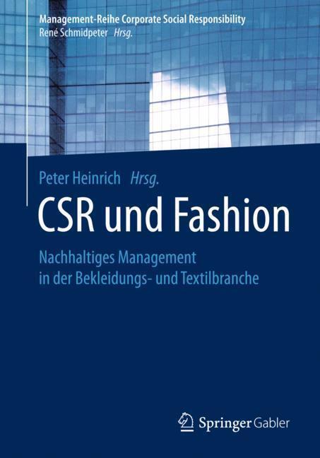 Cover: 9783662576960 | CSR und Fashion | Peter Heinrich | Taschenbuch | Springer Gabler