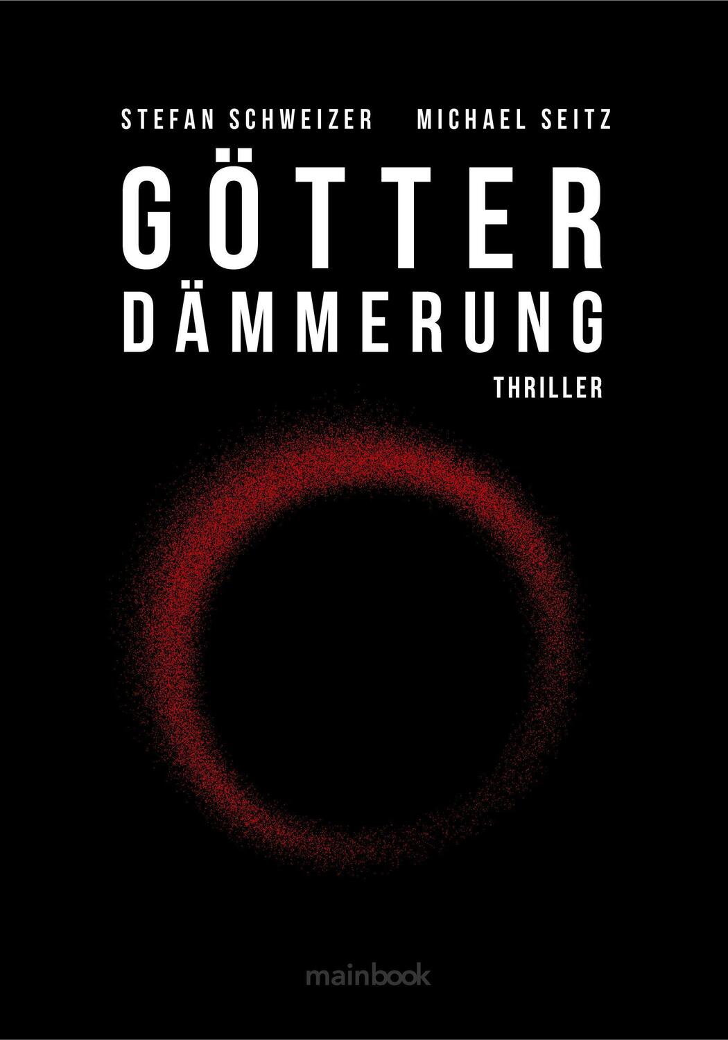 Cover: 9783948987091 | Götterdämmerung | Thriller | Michael Seitz (u. a.) | Taschenbuch
