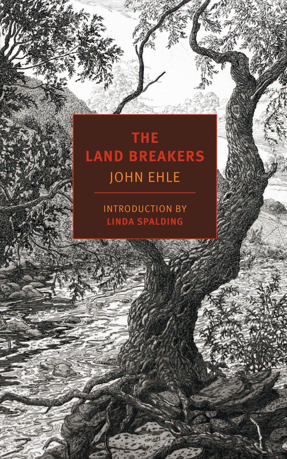 Cover: 9781590177631 | The Land Breakers | John Ehle | Taschenbuch | Nyrb Classics | Englisch
