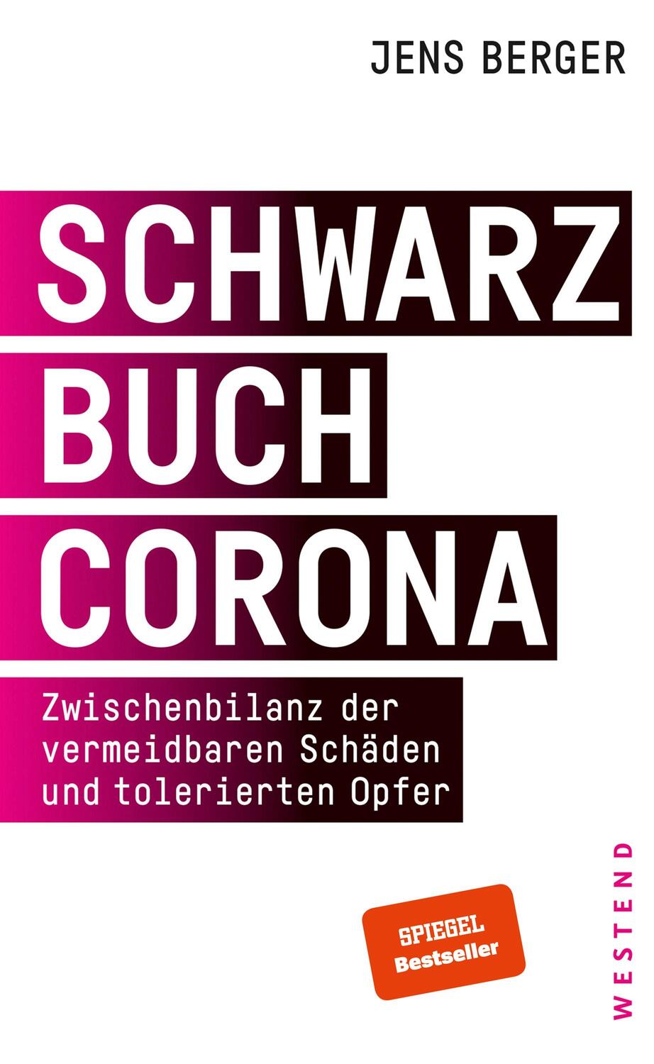 Cover: 9783864893438 | Schwarzbuch Corona | Jens Berger | Taschenbuch | Deutsch | 2021