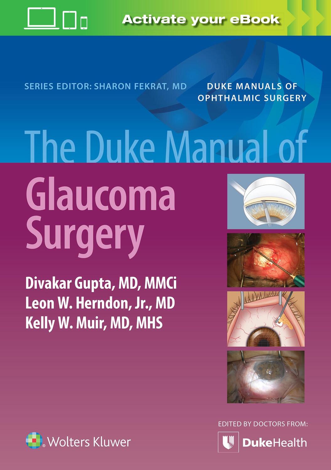 Cover: 9781975150563 | The Duke Manual of Glaucoma Surgery | Divakar Gupta (u. a.) | Buch