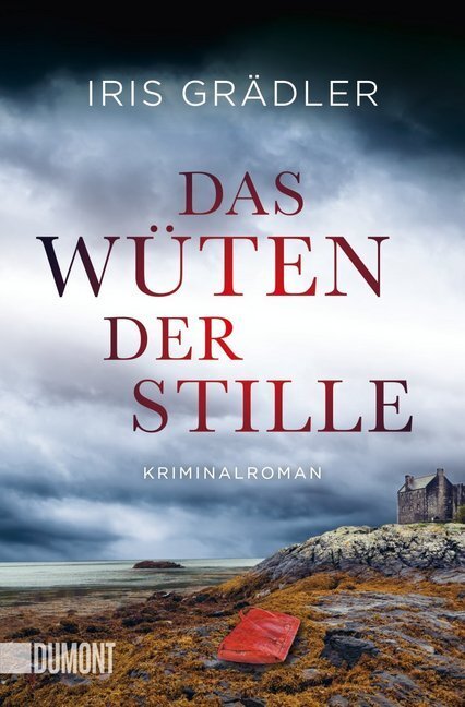 Cover: 9783832163778 | Das Wüten der Stille | Kriminalroman | Iris Grädler | Taschenbuch