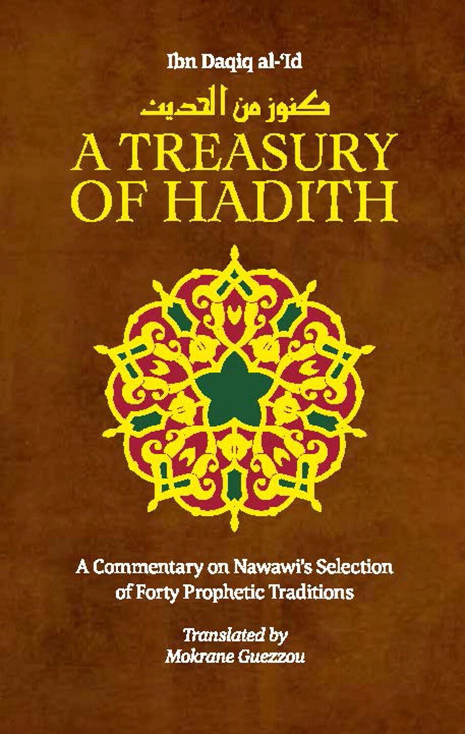 Cover: 9781847740670 | A Treasury of Hadith | Imam Nawawi (u. a.) | Buch | Gebunden | 2014