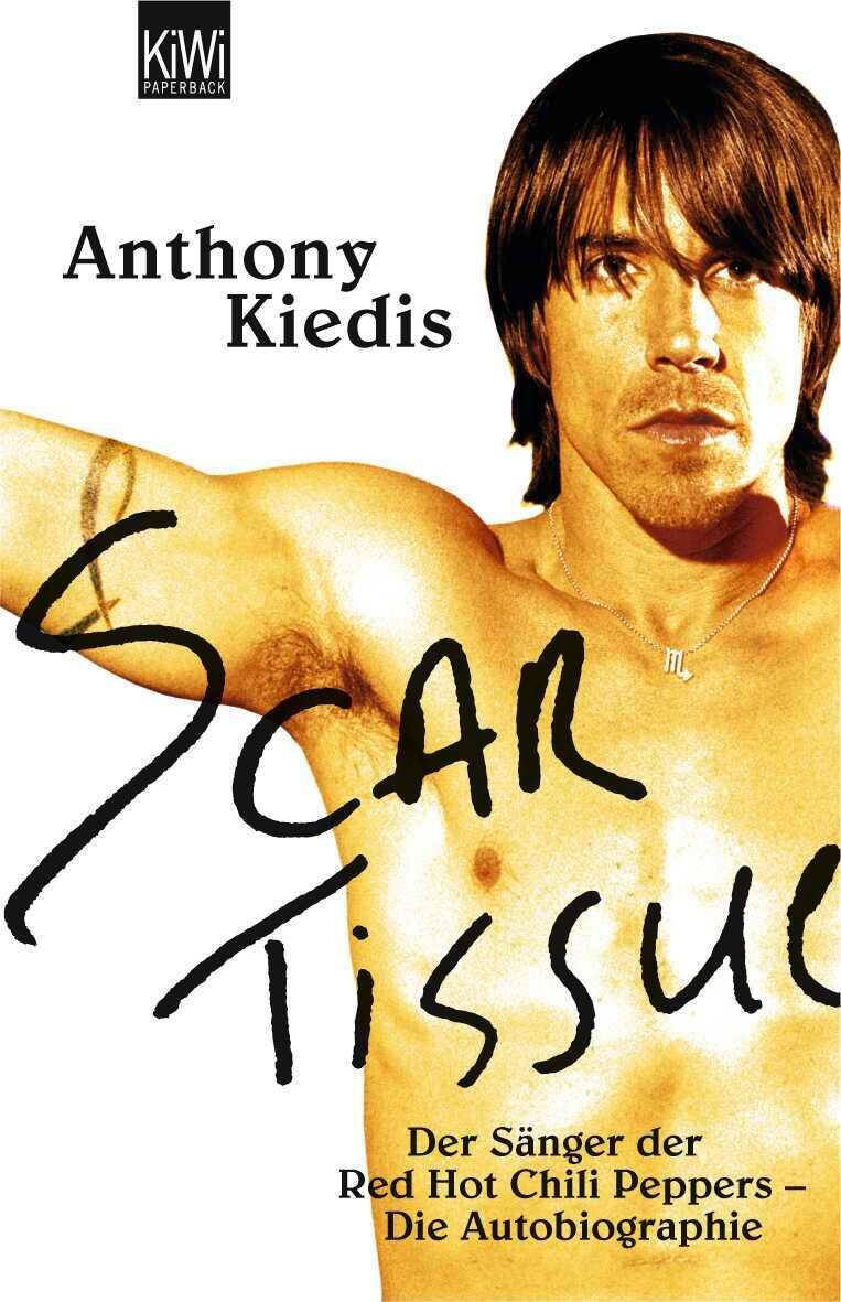Cover: 9783462034837 | Scar Tissue | Anthony Kiedis | Taschenbuch | 544 S. | Deutsch | 2005
