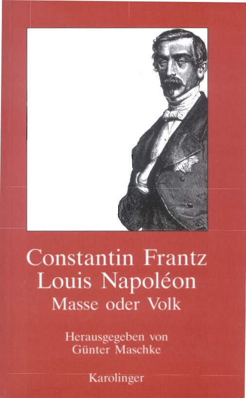 Cover: 9783854180449 | Louis Napoleon | Constantin Frantz | Taschenbuch | Deutsch | 1990