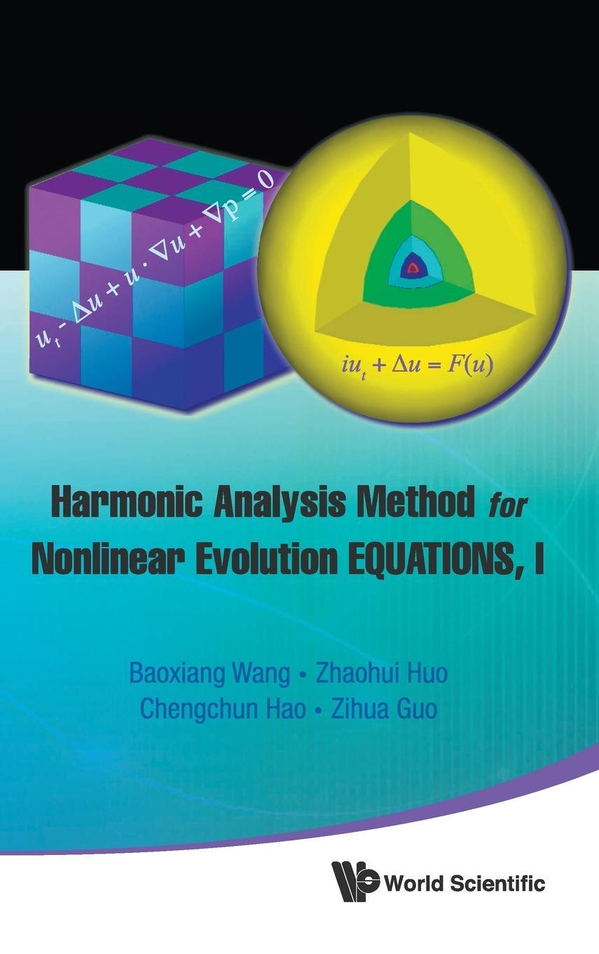 Cover: 9789814360739 | Harmonic Analysis Method for Nonlinear Evolution Equations, I | Buch