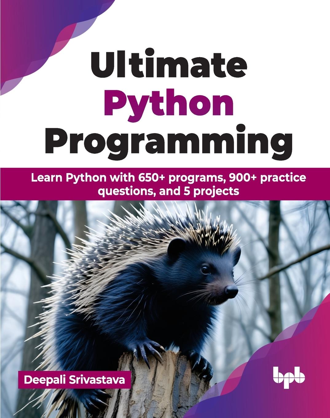 Cover: 9789355516558 | Ultimate Python Programming | Deepali Srivastava | Taschenbuch | 2024