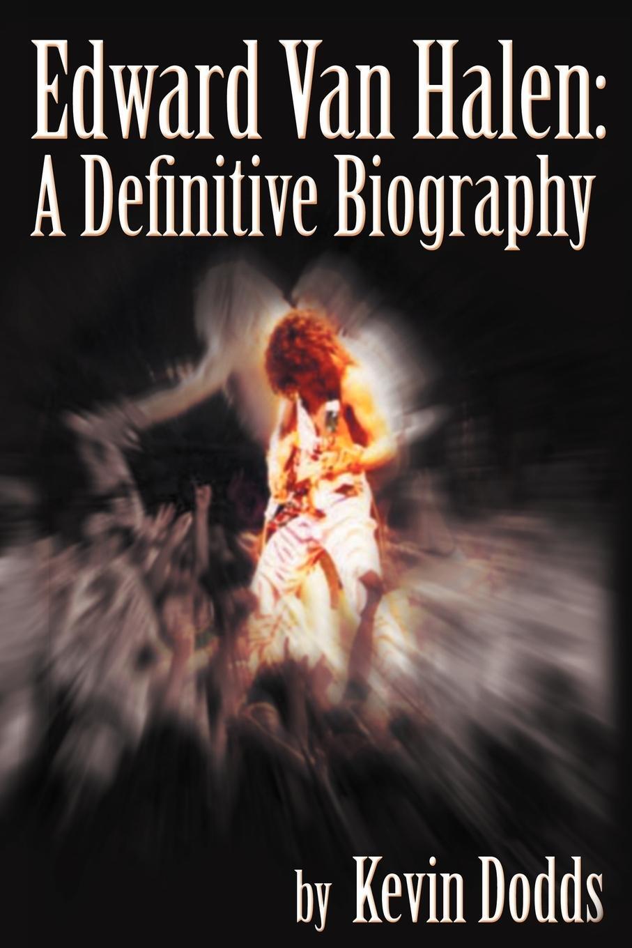 Cover: 9781462054800 | Edward Van Halen | A Definitive Biography | Kevin Dodds | Taschenbuch