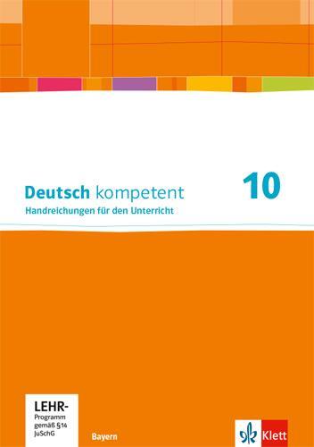 Cover: 9783123160967 | Deutsch kompetent 10. Handreichungen für den Unterricht mit...