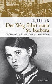 Cover: 9783320021290 | Der Weg führt nach St. Barbara | Sigrid Bock | Buch | Deutsch | 2008