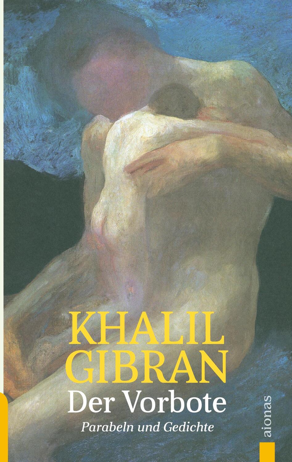 Cover: 9783965450011 | Der Vorbote. Khalil Gibran. Gleichnisse, Parabeln und Gedichte | Buch