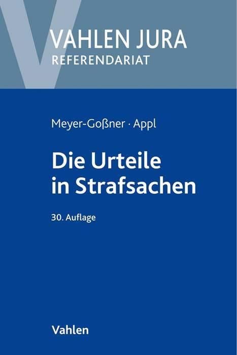 Cover: 9783800664894 | Die Urteile in Strafsachen | Ekkehard Appl (u. a.) | Taschenbuch