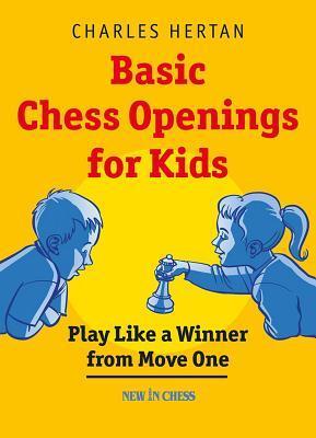 Cover: 9789056915971 | Basic Chess Openings for Kids: Play Like a Winner from Move One | Buch