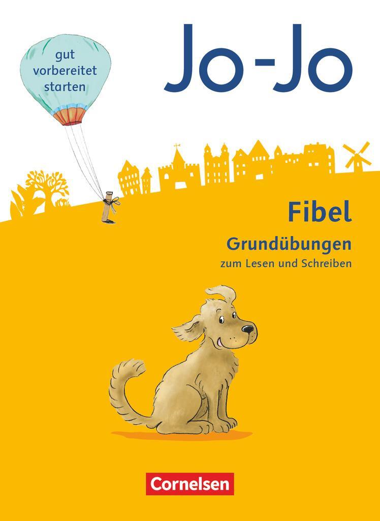 Cover: 9783060845156 | Jo-Jo Fibel - Allgemeine Ausgabe. Grundübungen zum Lesen und Schreiben