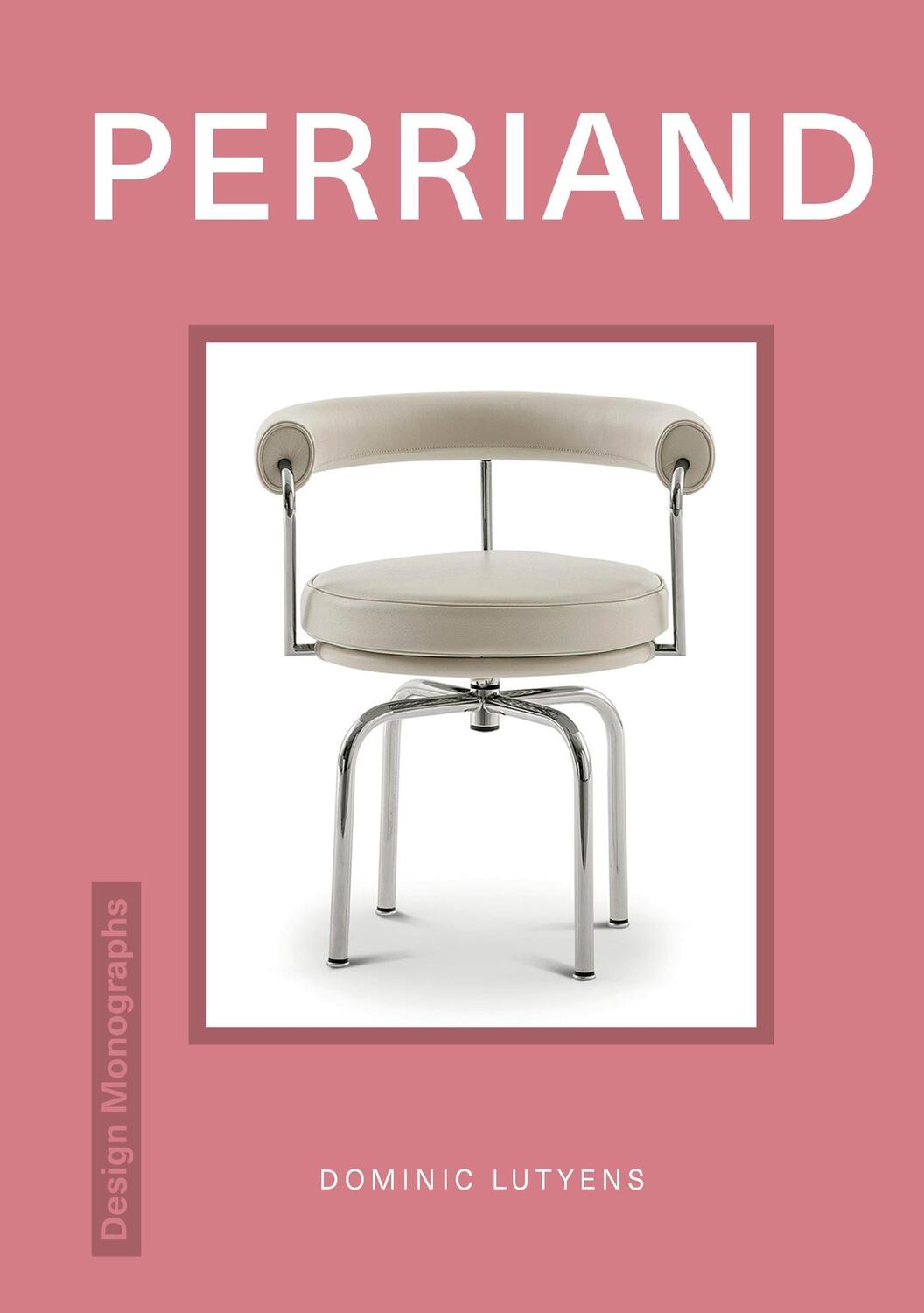 Cover: 9781838612054 | Design Monograph: Perriand | Dominic Lutyens | Buch | Gebunden | 2024