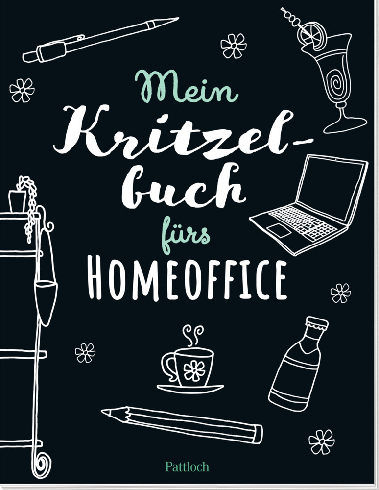 Cover: 9783629005779 | Mein Kritzelbuch fürs Homeoffice | Pattloch Verlag | Taschenbuch