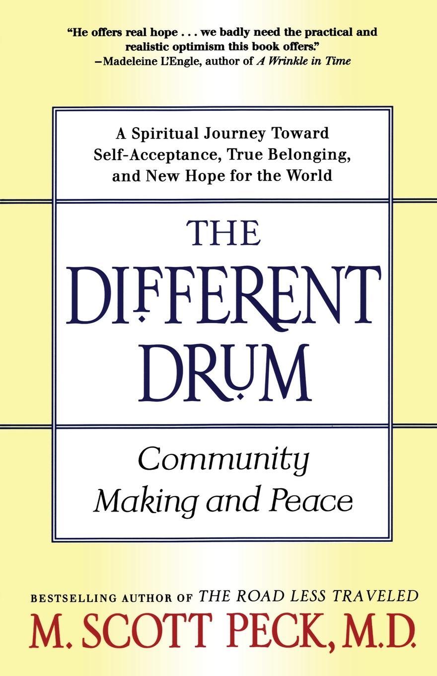 Cover: 9780684848587 | The Different Drum | Community Making and Peace | M Scott Peck (u. a.)