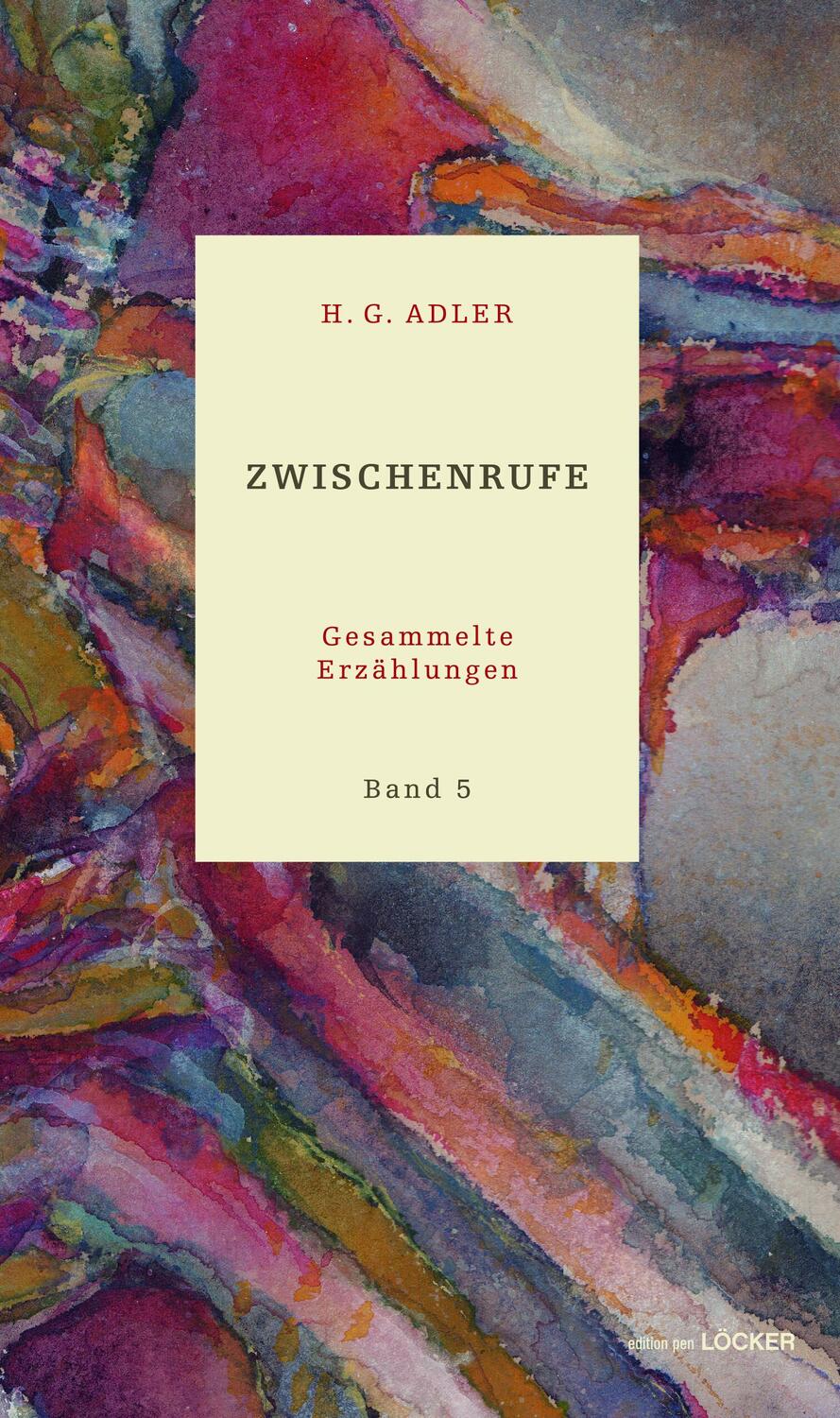 Cover: 9783990981177 | Zwischenrufe | gesammelte Erzählungen Bd. 5 | H. G. Adler | Buch