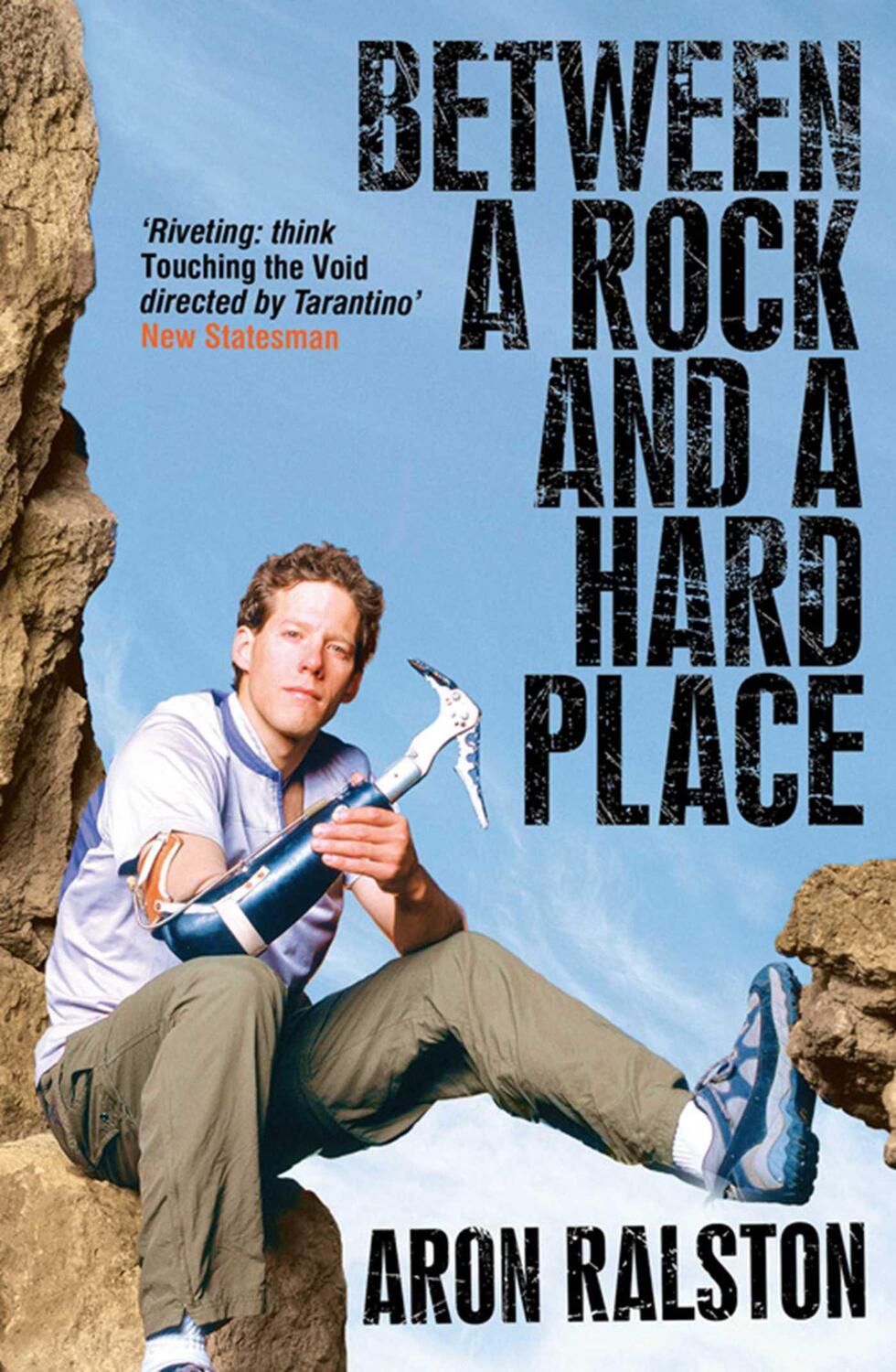 Cover: 9780743495806 | Between a Rock and a Hard Place | Aron Ralston | Taschenbuch | 2005